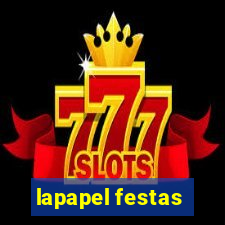 lapapel festas